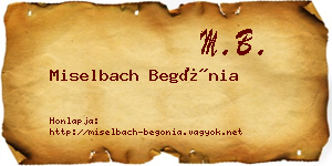 Miselbach Begónia névjegykártya